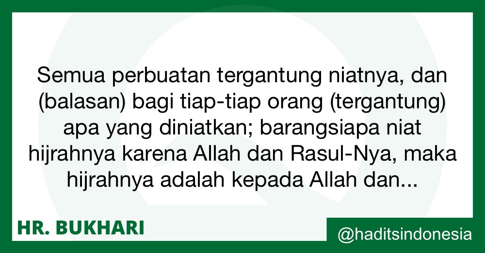 hadits-bukhari-no-52-sesungguhnya-amal-itu-bergantung-dengan-niat